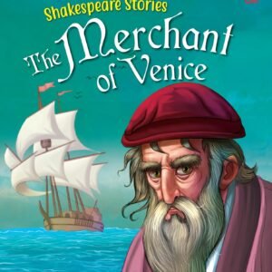 Illustrated Shakespeare Stories: The Merchant of Venice